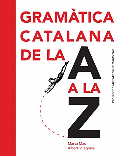 Gramàtica catalana de la A a la Z (Vària)