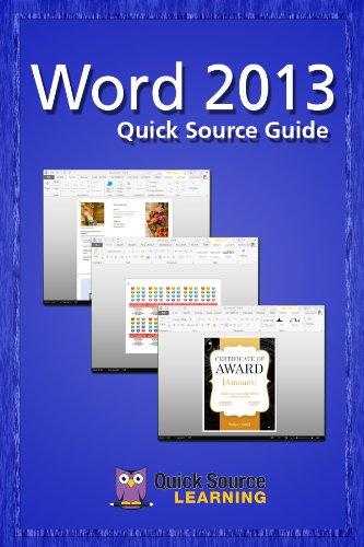 Word 2013 Quick Source Guide