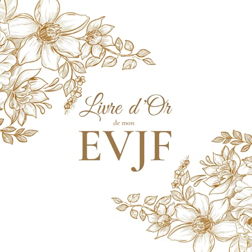 Livre d'Or de mon EVJF: idée de cadeau original pour l'enterrement de vie de jeune fille | carnet p Livre d'Or de mon EVJF: idée de cadeau original pour l'enterrement de vie de jeune fille | carnet p