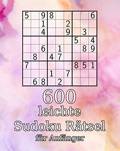600 leichte Sudoku Rätsel für Anfänger: klassisches Sudoku | Sudoku Buch | mit Lösungen | Perfekt als Geschenk für Erwachsene, Großeltern oder Senioren