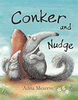 Conker and Nudge 1848121156 Book Cover