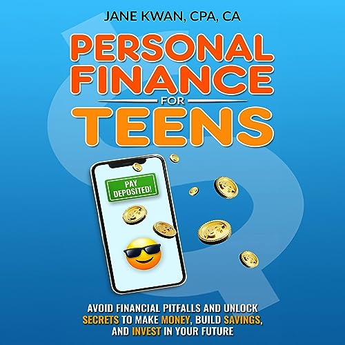 Personal Finance for Teens by Jane Kwan episode artwork