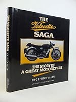 The Velocette Saga: The Story of a Great Motorcycle 0952112620 Book Cover