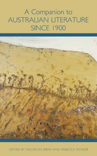 A Companion to Australian Literature Since 1900 (Camden House Companion Volumes)