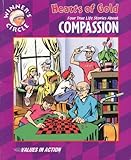 Hearts of Gold: Four True Life Stories About Compassion