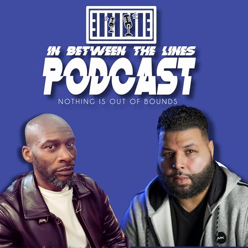 In Between The Lines Podcast Podcast Por Shamyran Thomas arte de portada
