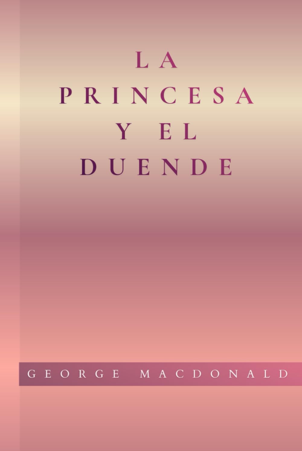 LA PRINCESA Y EL DUENDE (Spanish Translation) (Obras Maestras)