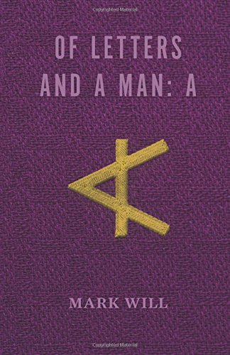 Of Letters and a Man: A