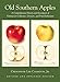 Old Southern Apples: A Comprehensive History and Description of Varieties for Collectors, Growers, and Fruit Enthusiasts, 2nd Edition