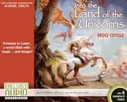Into the Land of the Unicorns (Unicorn Chronicles) [Retail