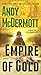 Empire of Gold: A Novel (Nina Wilde & Eddie Chase series Book 7)