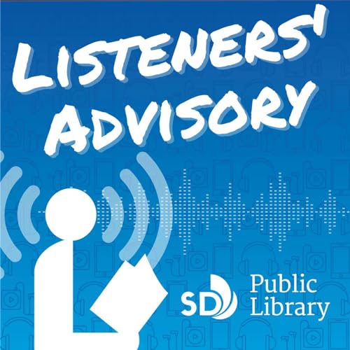 Listeners' Advisory: The San Diego Public Library Podcast copertina