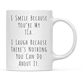 I Smile Because You're My Tío, I Laugh Because There's Nothing You Can Do About It Funny Family Coffee Mug 11oz