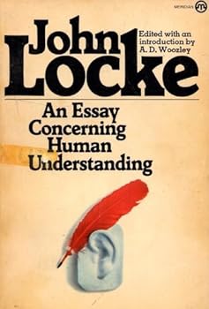 Unknown Binding John Locke : An Essay Concerning Human Understanding Book