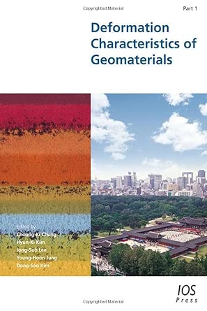Deformation Characteristics of Geomaterials: Proceedings of the Fifth International Symposium on Deformation Characteristics of Geomaterials, IS-Seoul 2011, 1-3 September 2011, Seoul, Korea book cover