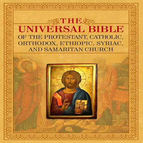 The Universal Bible of the Protestant, Catholic, Orthodox, Ethiopic, Syriac, and Samaritan Church by Joseph Lumpkin - editor episode artwork