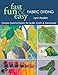 Fast Fun & Easy Fabric Dyeing (fast, fun & easy)