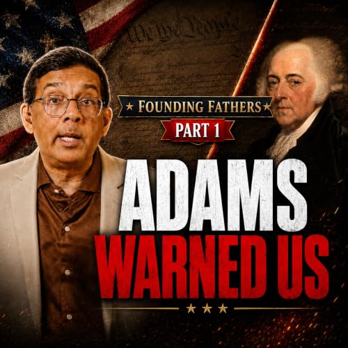 John Adams&rsquo; Warning to America | Founding Fathers Series Part 1