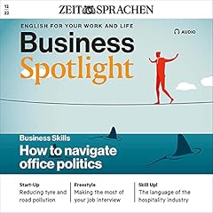 『Business Spotlight Audio - Navigating office politics. 12/22』のカバーアート