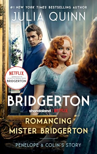 Quinn, Julia: Romancing Mister Bridgerton. Penelope & Colin's StoryTV-Tie-In