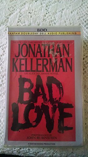 Bad Love (Alex Delaware, No. 8) 0553472399 Book Cover