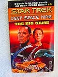 The Big Game (Star Trek Deep Space Nine, No 4)