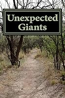 Unexpected Giants: A Collection of Essays 1503249174 Book Cover