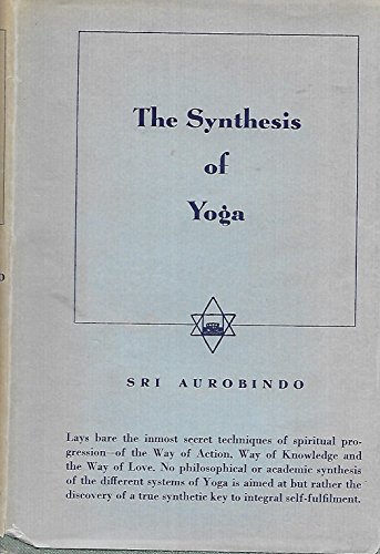 The Synthesis of Yoga B000H0YG4O Book Cover