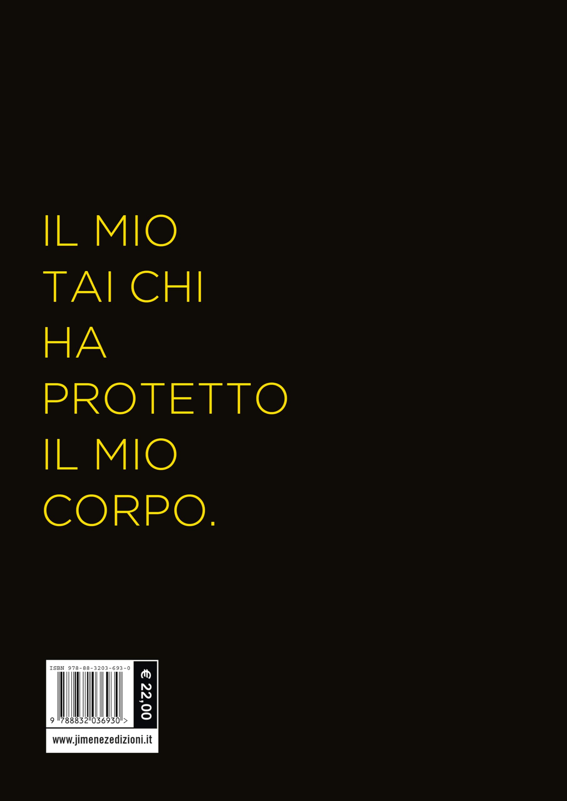 Il mio Tai Chi. L'arte dell'allineamento