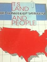 The United States: Its Land and People 0875943446 Book Cover