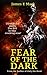 Fear of the Dark