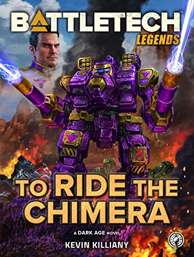 To Ride the Chimera (By: Kevin Killiany)