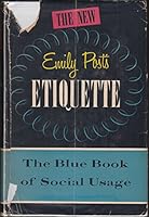 Etiquette: The Blue Book of Social Usage, 9th Edition B0012HPEOM Book Cover