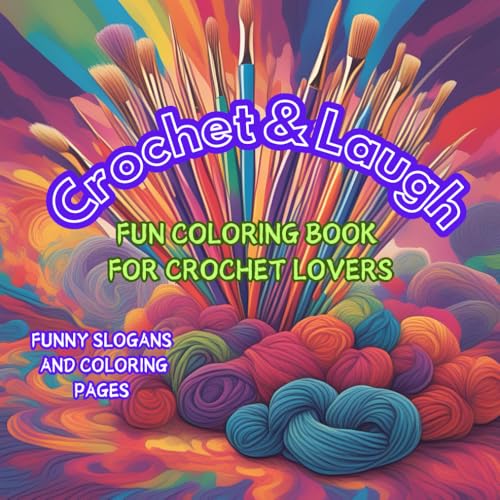 Crochet & Laugh: fun coloring book for crochet lovers: A Coloring Book for Yarn Lovers image 2