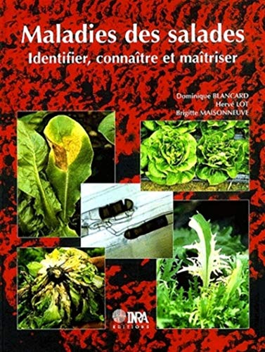 Télécharger Maladies des salades: Identifier, connaître et maîtriser Livre PDF Gratuit