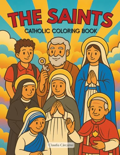 Catholic Coloring Book for Kids: Discover the Saints | Fun and Educational Coloring Pages for Kids Ages 4-8