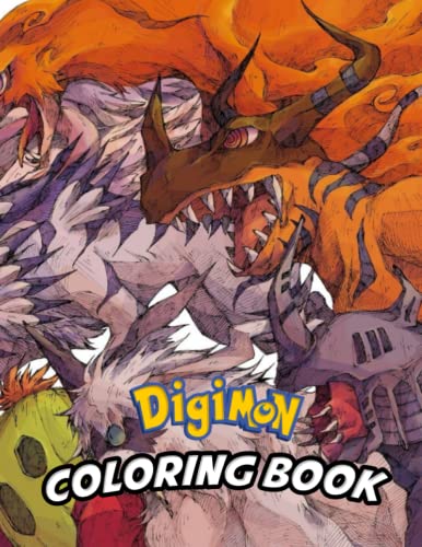 Digimon Coloring Book: Perfect Coloring Book For Adults and Kids With Incredible Illustrations Of Digimon Coloring And Having Fun.