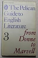 The Pelican Guide to English Literature:3 , From Donne to Marvell B0089NNQUQ Book Cover