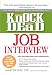 Knock 'em Dead Job Interview: How to Turn Job Interviews into Paychecks