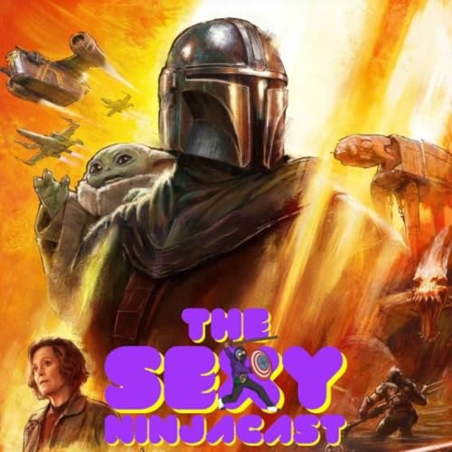 THE SEXY NINJACAST: The Mandalorian and Grogu Podcast Por arte de portada