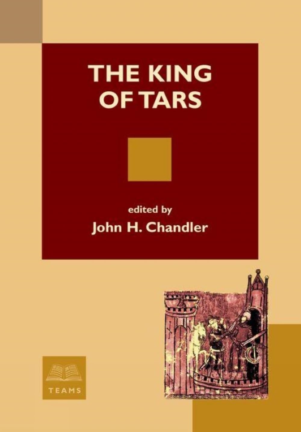 The King of Tars by John H Chandler - 9781580442046