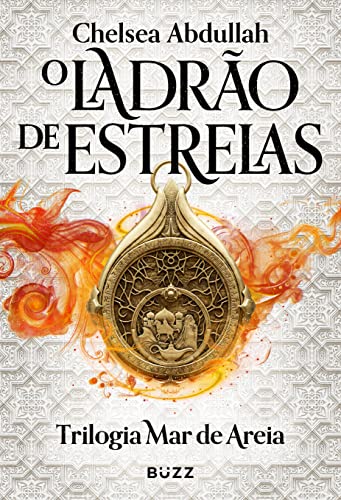 O ladrão de estrelas: (Trilogia Mar de Areia): 1