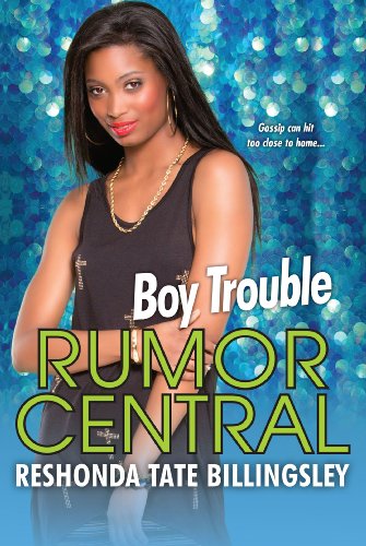 Boy Trouble (Rumor Central Book 5)
