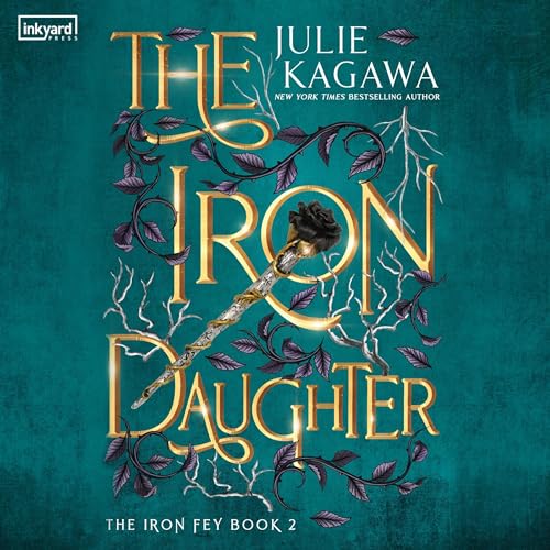 The Iron Queen The Iron Fey, Book 3 (Audible Audio Edition) Julie Kagawa