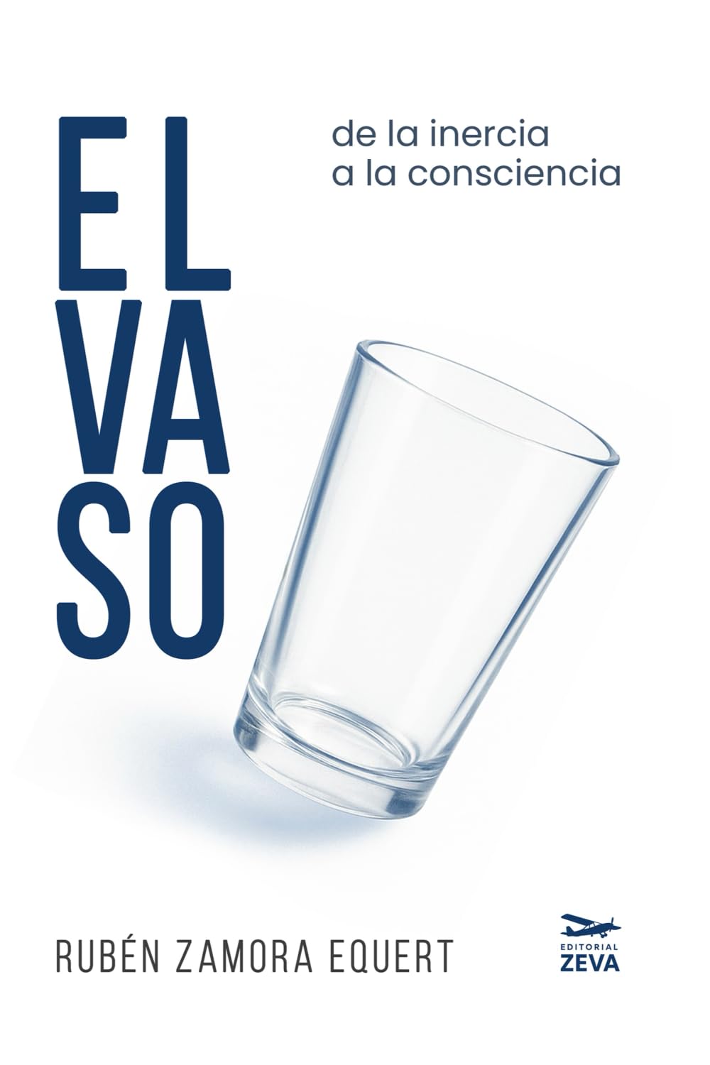 El vaso: De la inercia a la consciencia