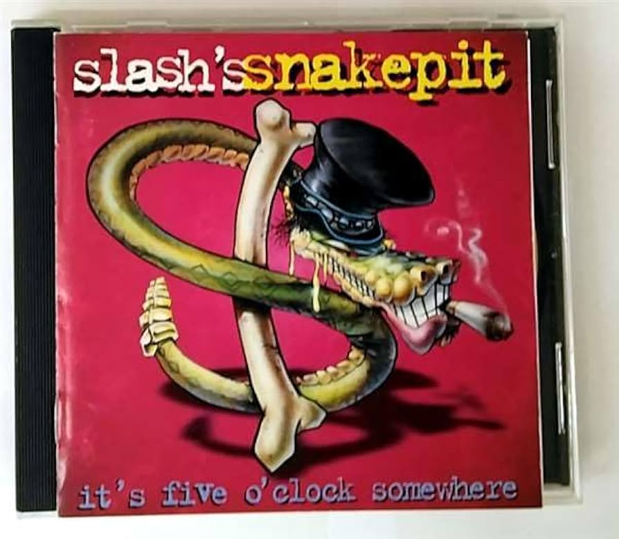 スラッシュズスネイクピット SLASH's SNAKEPIT - It's Five O'Clock Somewhere - Amazon.com