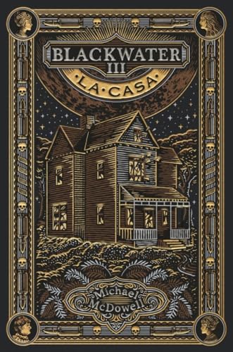 BLACKWATER III. La casa: 3 (Saga Blackwater)