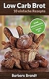 Low Carb Brot ● Schnell und einfach backen ● Ohne Weizenmehl ● Wenig Kohlenhydrate ● Mit Bildern (Low Carb Pizza Brot, Low Carb Snacks, Low Carb Backen)