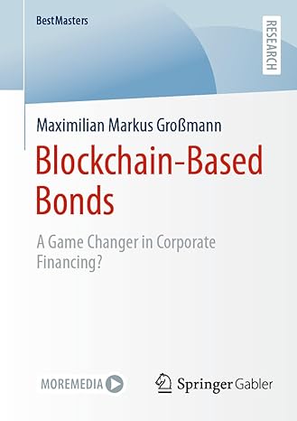 Blockchain-Based Bonds: A Game Changer in Corporate Financing (BestMasters)-Wow! eBook