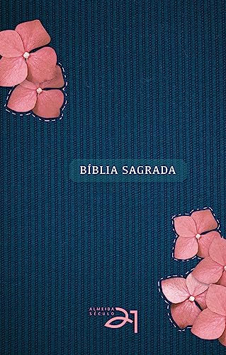 Bíblia a21 capa dura – feminina com flores: